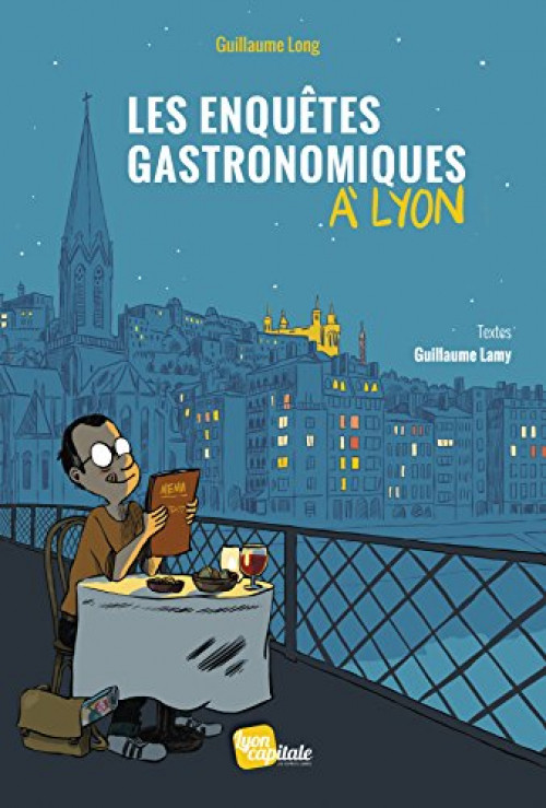 Couverture de l'album Les enquêtes gastronomiques à Lyon