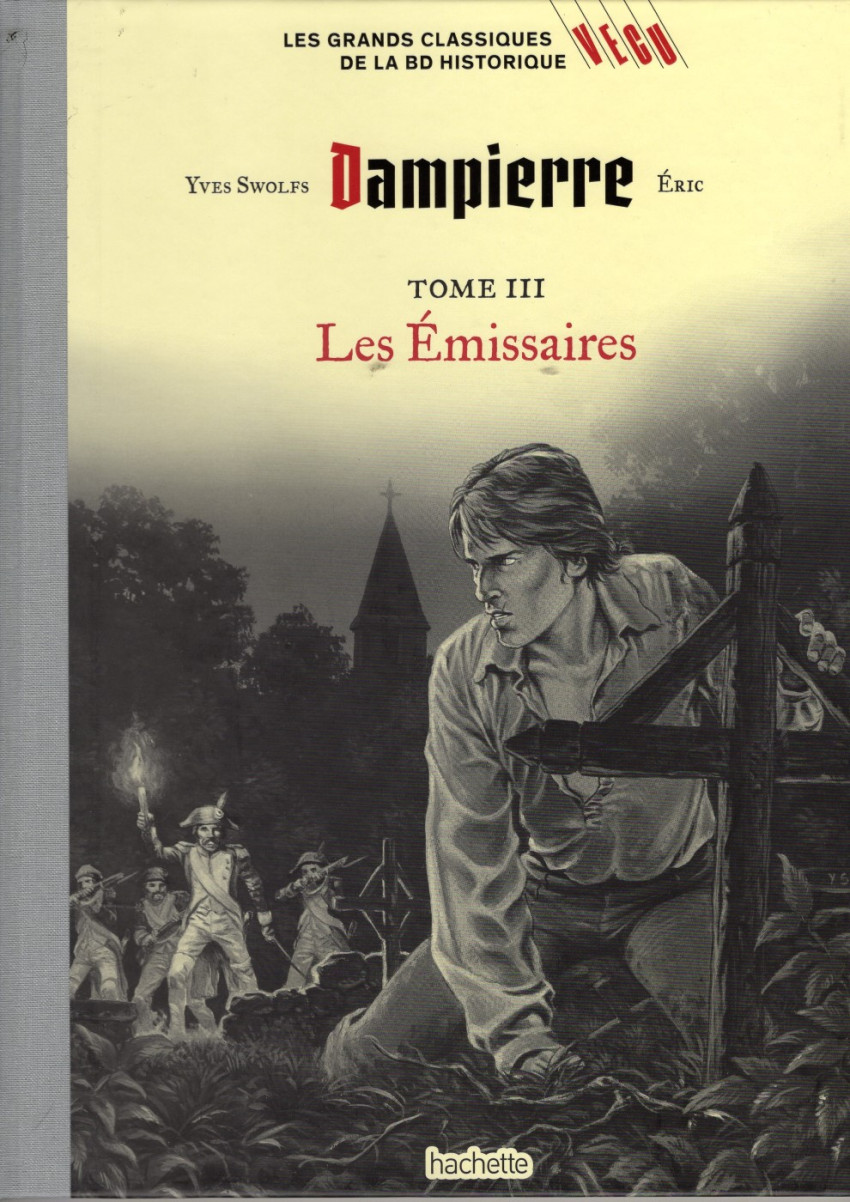 Couverture de l'album Les grands Classiques de la BD Historique Vécu - La Collection Tome 127 Dampierre - Tome III : Les Émissaires