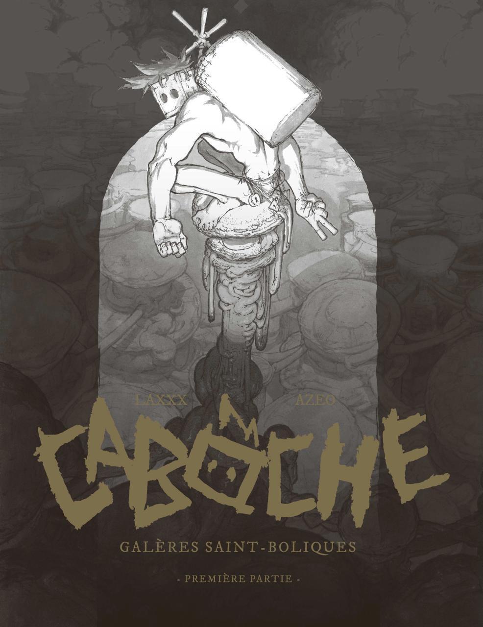 Couverture de l'album Caboche - Galères Saint-Boliques Première partie