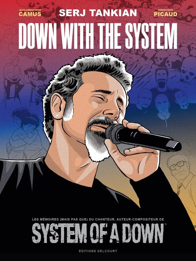 Couverture de l'album Down with the System Les mémoires (mais pas que) du chanteur, auteur, compositeur de System Of A Down