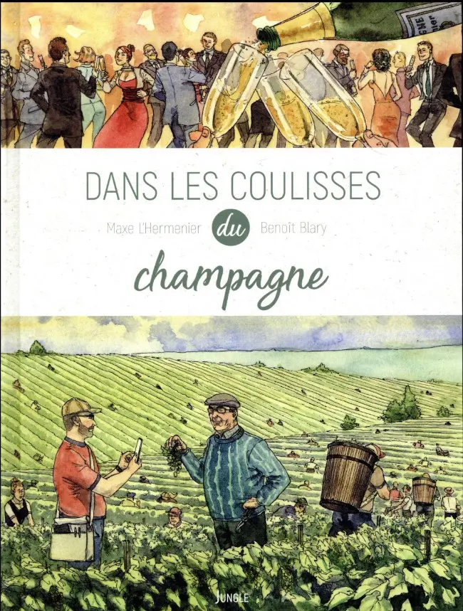 Couverture de l'album Dans les coulisses... Tome 2 Dans les coulisses du champagne