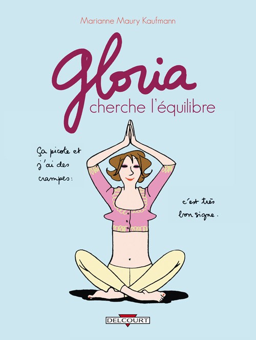 Couverture de l'album Gloria Tome 3 Gloria cherche l'équilibre