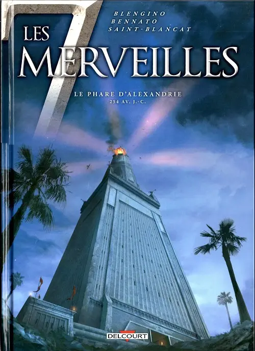 Couverture de l'album Les 7 merveilles Tome 3 Le phare d'Alexandrie - 254 av. J.-C.