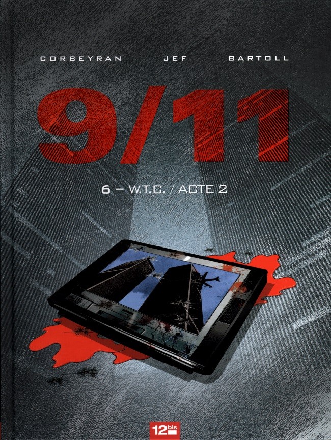 Couverture de l'album 9/11 Tome 6 W.T.C. / Acte 2