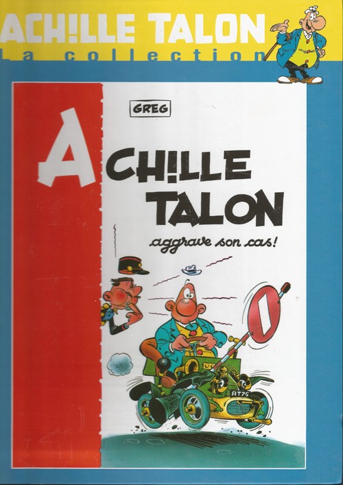 Couverture de l'album Achille Talon La Collection Tome 2 Achille Talon aggrave son cas !