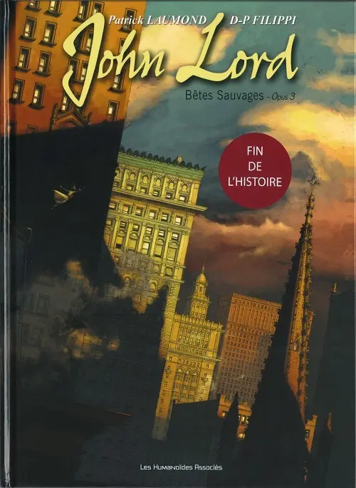 Couverture de l'album John Lord Tome 3 Bêtes Sauvages - Opus 3