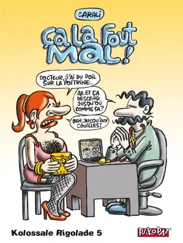Couverture de l'album Kolossale rigolade Tome 5 Ça la fout mal !