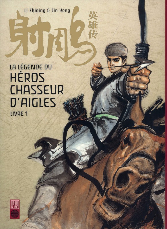 Couverture de l'album La légende du héros chasseur d'aigles Livre 1 La loyauté des armes et du sang