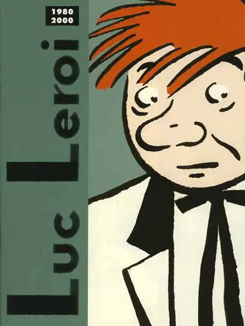 Couverture de l'album Luc Leroi Tome 7 Luc Leroi - 1980-2000