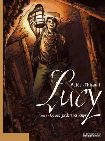 Couverture de l'album Lucy Tome 2 Ce que gardent les loups