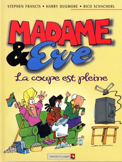 Couverture de l'album Madame et Eve Tome 3 La coupe est pleine