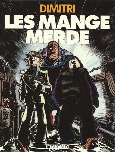 Couverture de l'album Les Mange merde