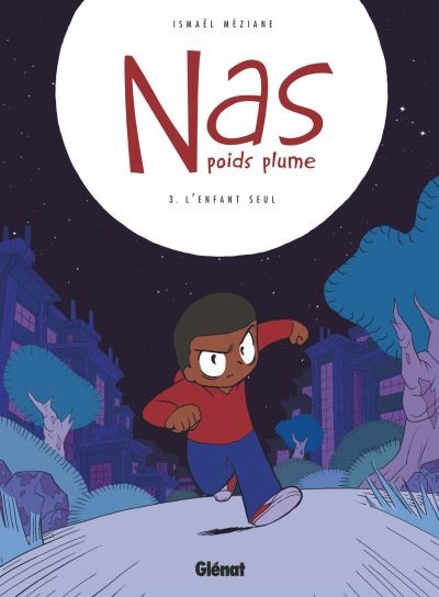 Couverture de l'album Nas Poids Plume Tome 3 L'enfant seul