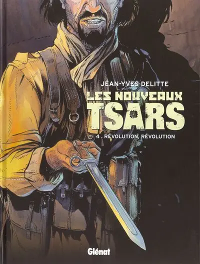 Couverture de l'album Les Nouveaux tsars Tome 4 Révolution, révolution