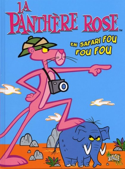 Couverture de l'album La Panthère Rose Tome 2 La Panthère Rose en safari fou fou fou