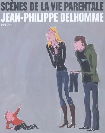 Couverture de l'album Scènes de la vie parentale