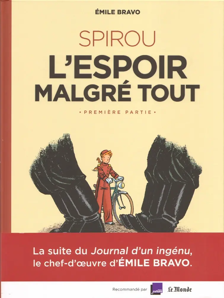 Autre de l'album Spirou et Fantasio - Une aventure de... / Le Spirou de... Tome 13 L'Espoir malgré tout - Première partie - Un mauvais départ