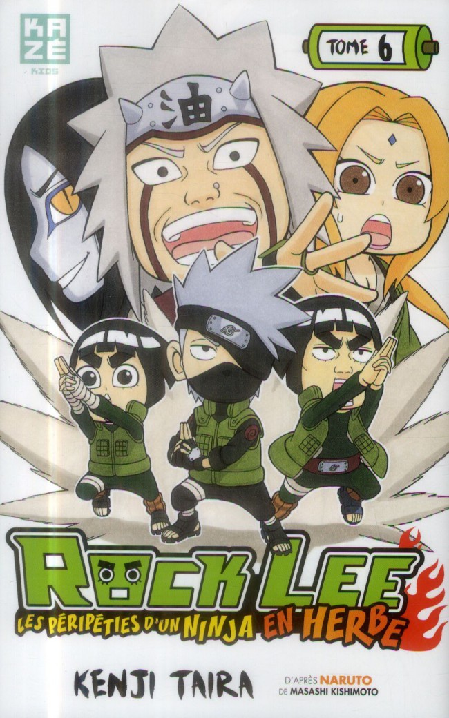 Couverture de l'album Rock Lee - Les péripéties d'un ninja en herbe. Tome 6