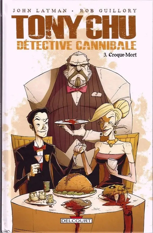 Couverture de l'album Tony Chu - Détective cannibale Tome 3 Croque-mort