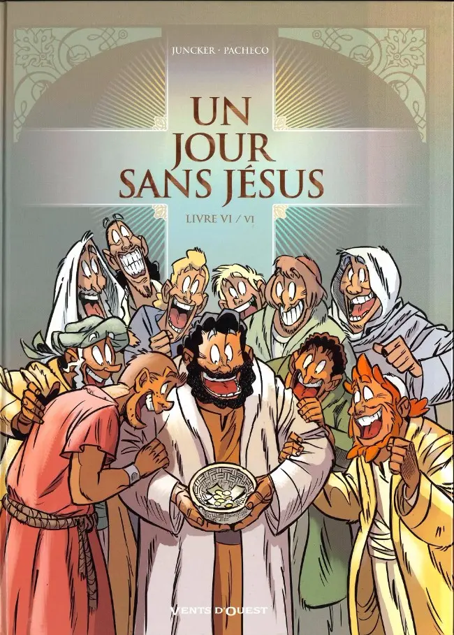 Couverture de l'album Un jour sans Jésus Livre VI/VI