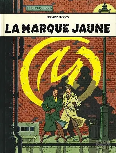 Couverture de l'album Blake et Mortimer Tome 6 La marque jaune