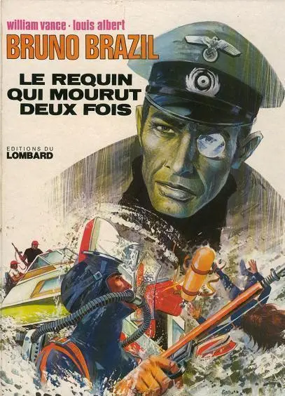 Couverture de l'album Bruno Brazil Tome 1 Le requin qui mourut deux fois
