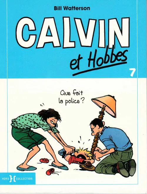 Couverture de l'album Calvin et Hobbes Tome 7 Que fait la police ?