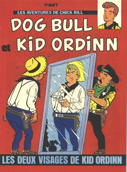 Couverture de l'album Chick Bill, Dog Bull et Kid Ordinn Tome 1 Les deux visages de Kid Ordinn