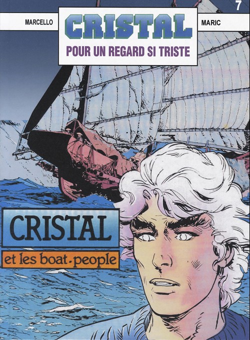 Couverture de l'album Cristal Tome 7 Pour un regard si triste - Cristal et les boat-people