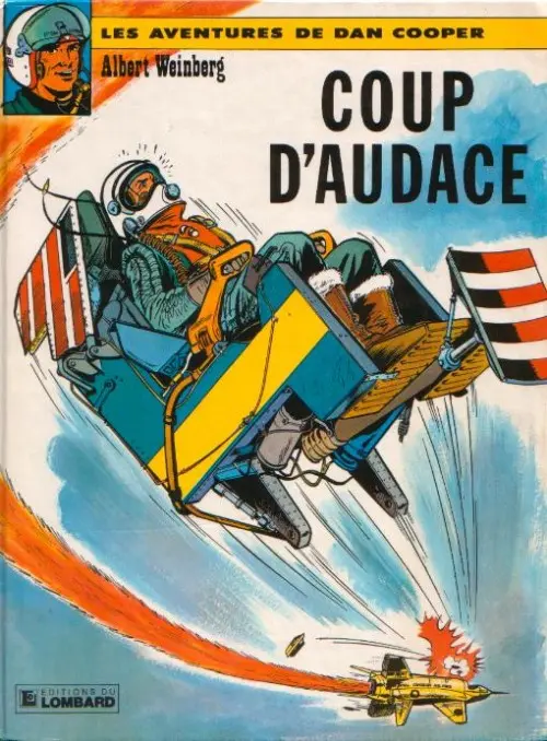 Couverture de l'album Les aventures de Dan Cooper Tome 6 Coup d'audace