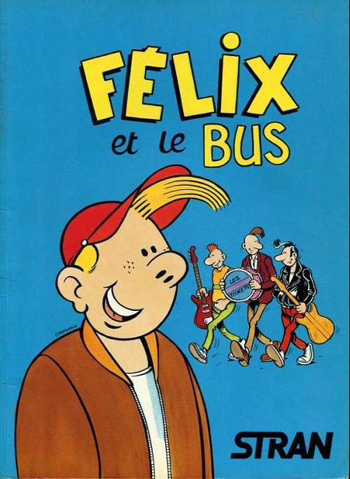 Couverture de l'album Félix et le bus STRAN