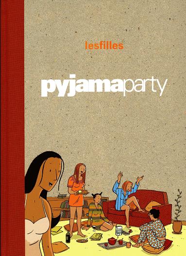 Couverture de l'album Les Filles Tome 1 Pyjama party