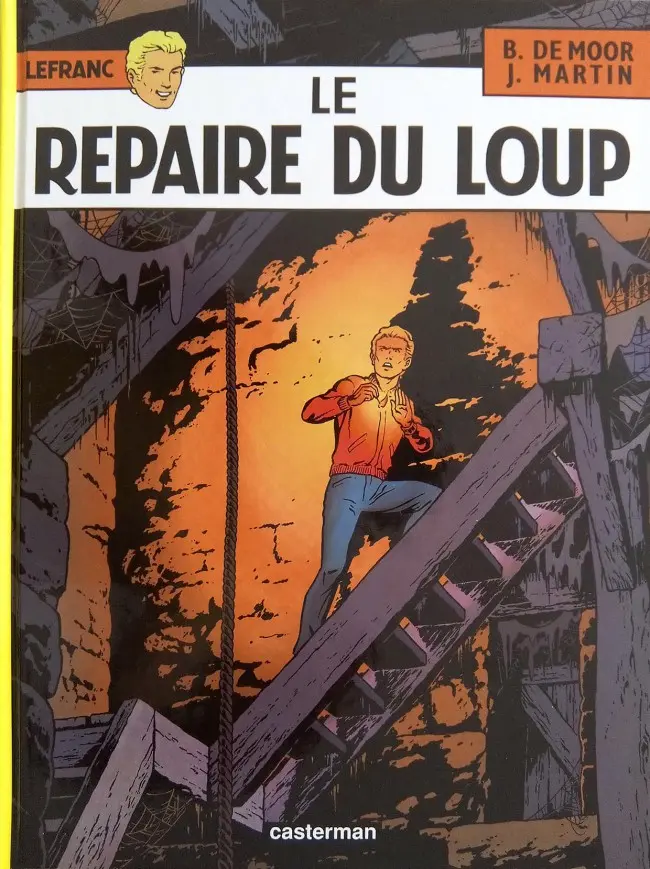 Couverture de l'album Lefranc Tome 4 Le repaire du loup