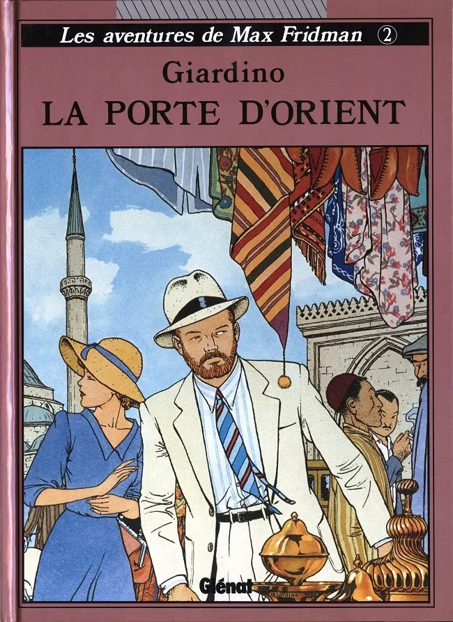 Couverture de l'album Les aventures de Max Fridman Tome 2 La porte d'Orient