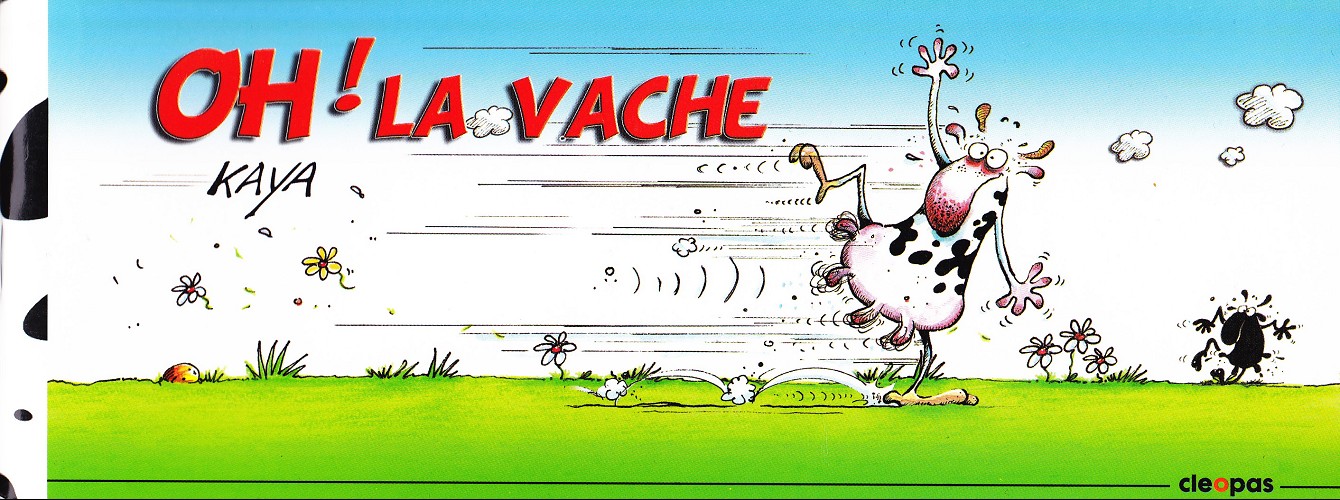 Couverture de l'album Oh ! la vache Tome 1 La vache qui meuh'murait à l'oreille des hommes