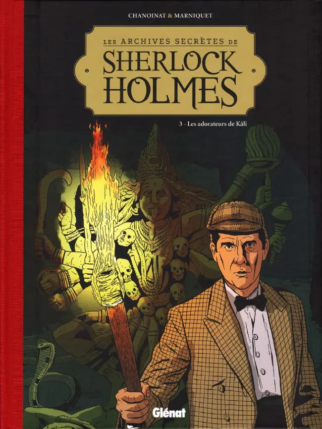 Couverture de l'album Les Archives secrètes de Sherlock Holmes Tome 3 Les adorateurs de Kali