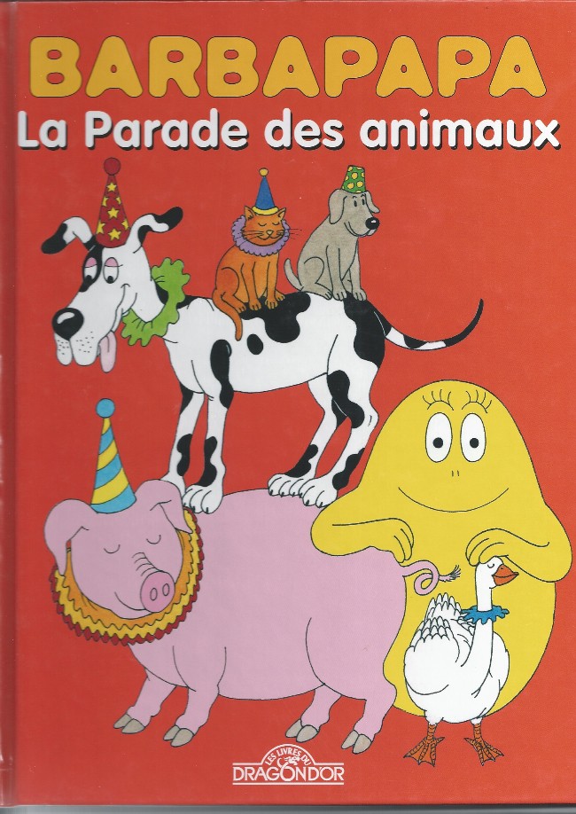 Couverture de l'album Barbapapa Tome 9 La Parade des animaux