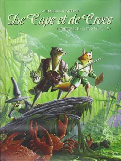 Couverture de l'album De Cape et de Crocs L'Intégrale Actes IV - V - VI