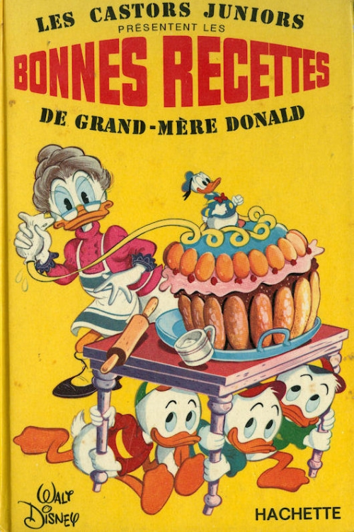 Couverture de l'album Manuel des Castors Juniors Bonnes recettes de Grand-Mère Donald