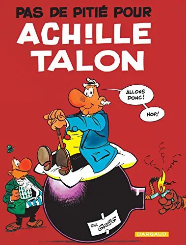 Couverture de l'album Achille Talon Tome 13 Pas de pitié pour Achille Talon
