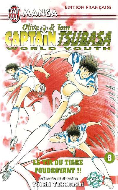 Couverture de l'album Captain Tsubasa (Olive & Tom) - World Youth Tome 8 Le Tir du Tigre foudroyant !!