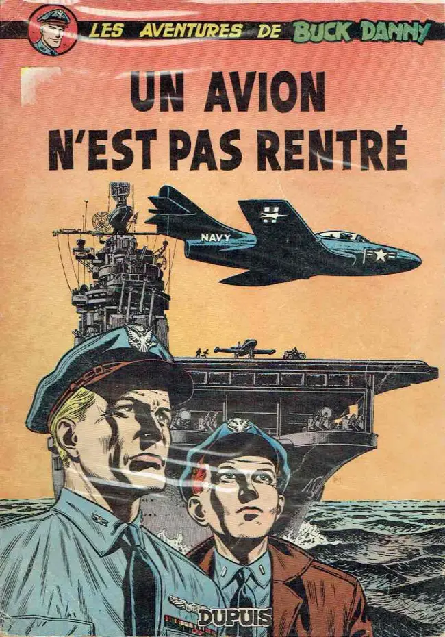 Couverture de l'album Buck Danny Tome 13 Un avion n'est pas rentré