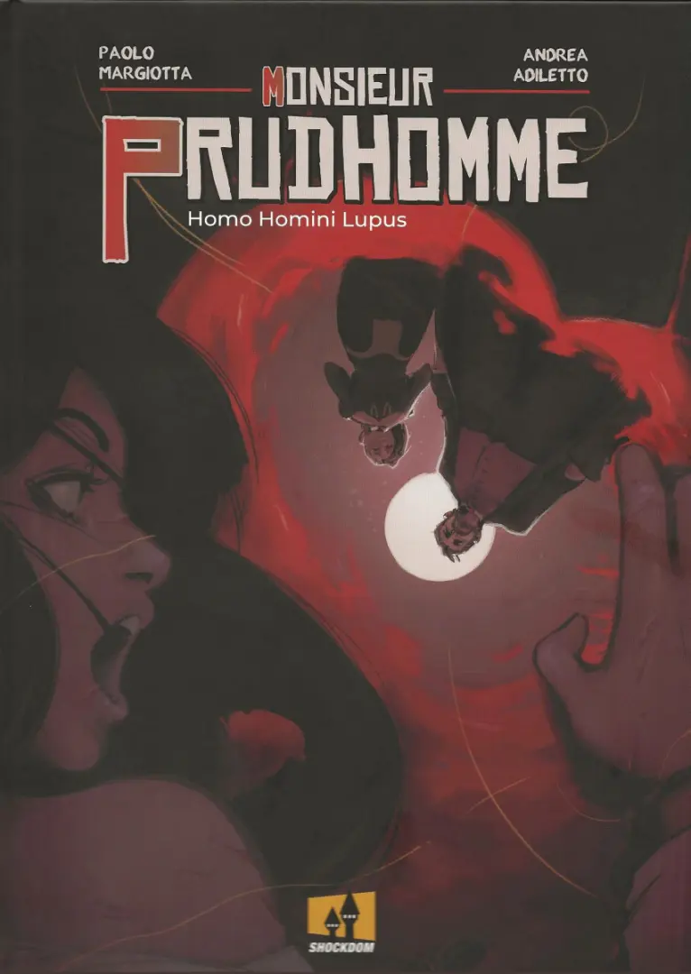 Couverture de l'album Monsieur Prudhomme Homo Homini Lupus