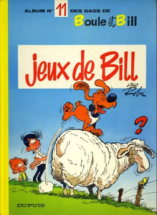 Couverture de l'album Boule & Bill Tome 11 Jeux de Bill