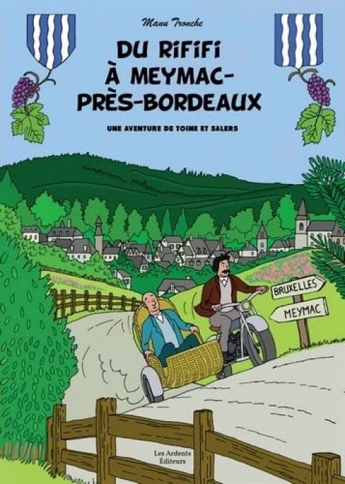 Couverture de l'album Du rififi à Meymac-près-Bordeaux Tome 1