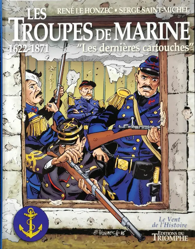 Couverture de l'album Histoire des troupes de marine Tome 1 Les Dernières Cartouches