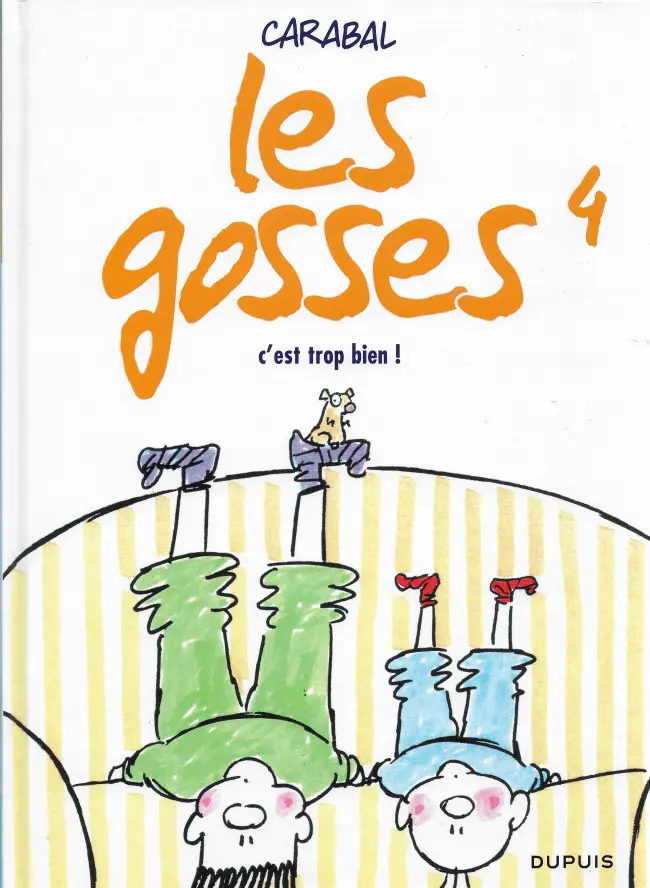 Couverture de l'album Les Gosses Tome 4 C'est trop bien !
