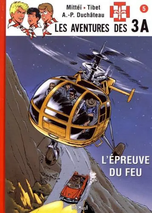 Couverture de l'album Les aventures des 3 A Tome 2 L'épreuve du feu