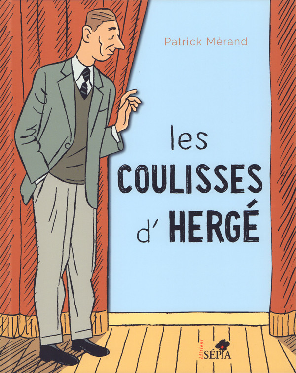 Couverture de l'album Les Coulisses d'Hergé