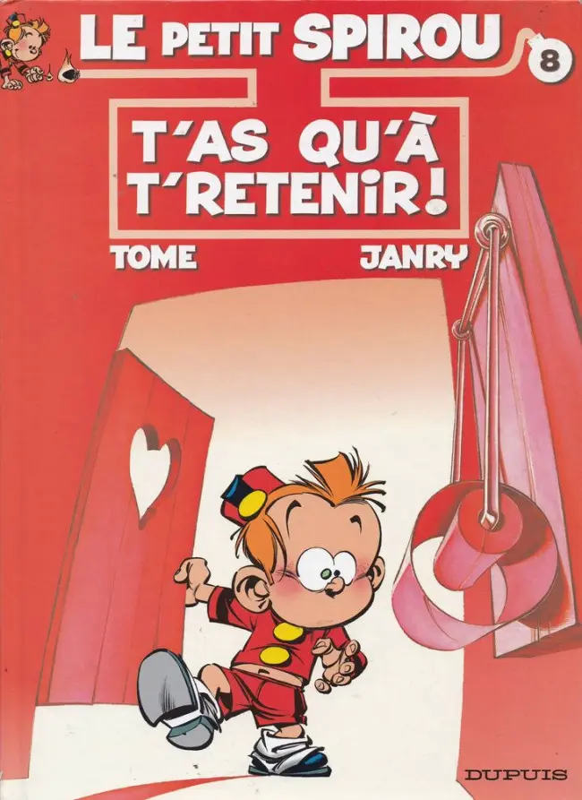 Couverture de l'album Le Petit Spirou Tome 8 T'as qu'à t'retenir !
